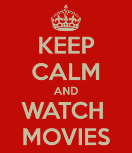 keep-calm-and-watch-movies-19